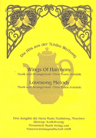 Wings of Harmony   und  Lovesong Melody: Einzelausgabe fr Klavier