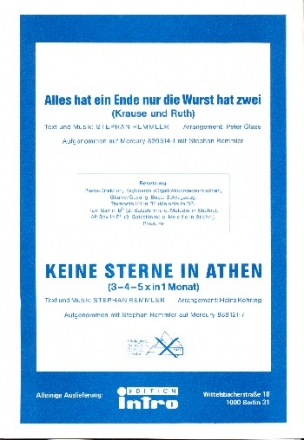 Alles hat ein Ende nur die Wurst hat zwei /  Keine Sterne in Athen: fr Salonorchester