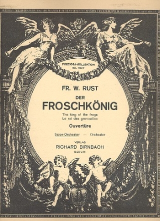 Der Froschknig Ouvertre: fr Salonorchester