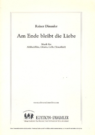 Am Ende bleibt die Liebe fr Altblockflte, Gitarre und Violoncello,  Partitur und Stimmen