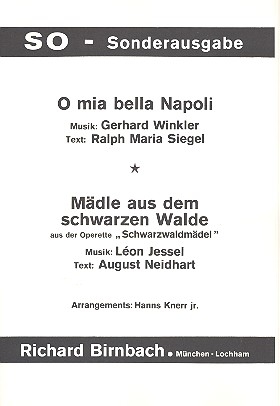 O mia bella Napoli  und Mdle aus dem schwarzen Wald: fr Combo