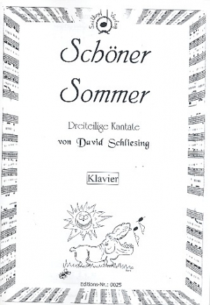 Schner Sommer fr Solisten, gem Chor, Klavier und Triangel Instrumentalstimmen und 10 Chorpartituren