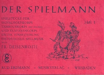 Der Spielmann Band 1: fr Blasorchester Partitur