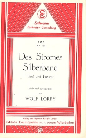 Des Stromes Silberband: fr Salonorchester