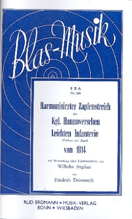 Harmonisierter Zapfenstreich: fr Blasorchester
