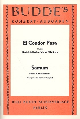 El condor pasa   und  Samum: fr Konzert Ausgabe (antiquarisch)