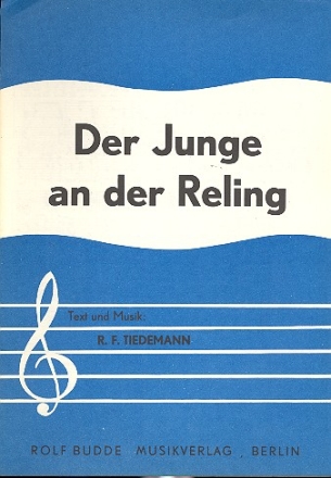 Der Junge an der Reling: Einzelausgabe Gesang und Klavier