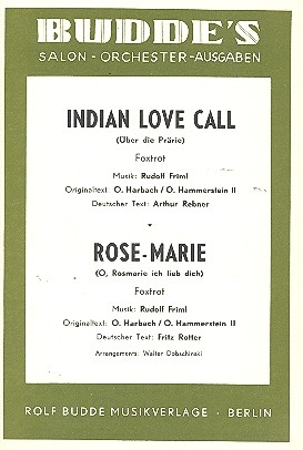Indian Love Call  und  Rose-Marie: fr Salonorchester