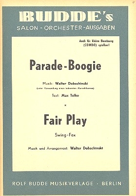 Parade-Boogie   und   Fair play: fr Salonorchester