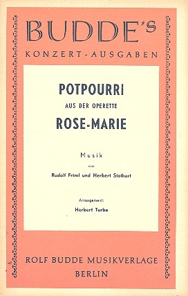 Rose-Marie: Potpourri fr Salonorchester