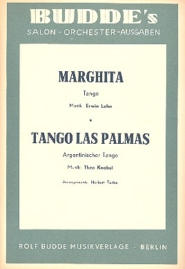 Marghita  und  Tango las palmas: fr Salonorchester