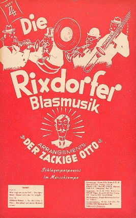 Die Rixdorfer Blasmusik: fr Blasorchester