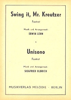 Swing it Mr. Kreutzer  und  Unisono: Salonorchester