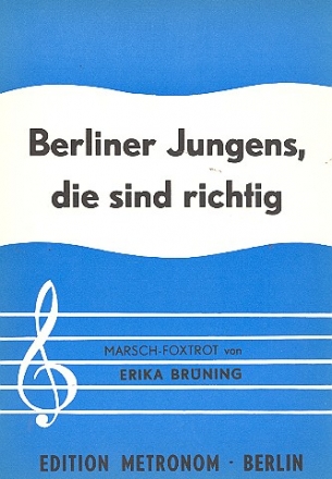 Berliner Jungens die sind richtig: Einzelausgabe Gesang und Klavier