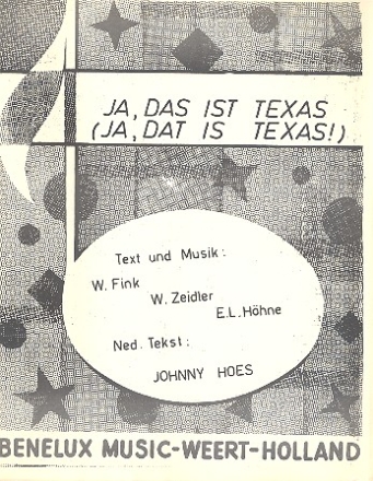 Ja das ist Texas: fr Gesang/Klavier/Gitarre