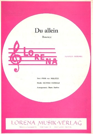 Du allein: Einzelausgabe Gesang und Klavier