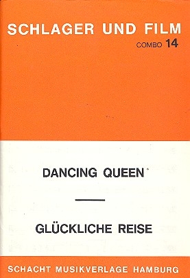 Glckliche Reise  und  Dancing Queen: fr Combo