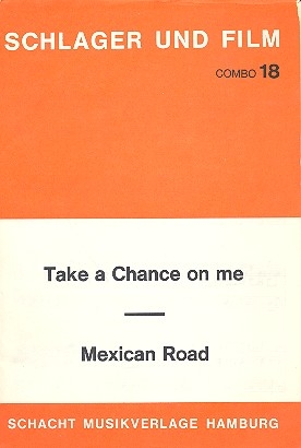 Mexican Road / Take a Chance on me fr Combo