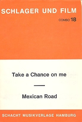 Mexican Road / Take a Chance on me fr Combo