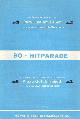 Pure Lust am Leben  und Pfati Gott Elisabeth: fr Salonorchester