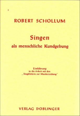 SCHOLLUM Robert Singen als menschliche Kundgebung