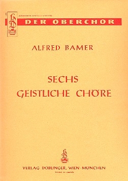 6 geistliche Chre fr gem Chor a cappella Partitur