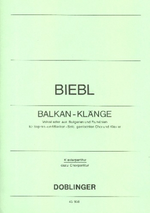 Balkan-Klnge fr Sopran (Bariton), gem Chor und Klavier Partitur