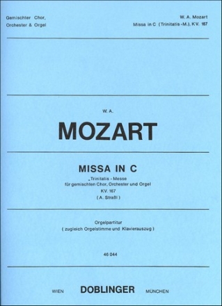 MOZART Wolfgang Missa in C, KV 167 KV 167 ChSATB Orch Org Partitur  Orgelpartitur