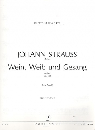 Wein Weib und Gesang op.333 fr Orchester Kontrabass