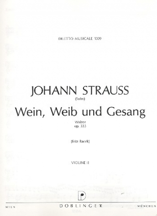 Wein Weib und Gesang op.333 fr Orchester Violine 2