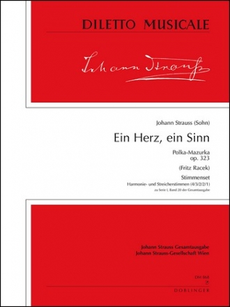 STRAUSS Johann Ein Herz, ein Sinn op. 323 op. 323 grOrch Streicherstimmensatz  4/3/2/2/1