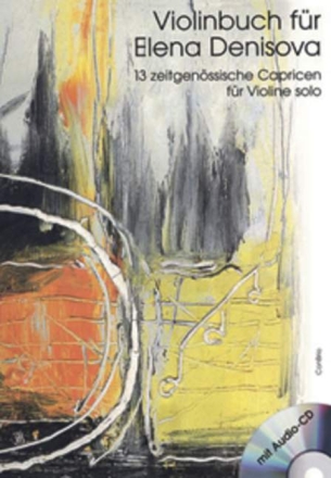 Violinbuch fr Elena Denisova 13 zeitgenssische Capricen fr Violine Solo