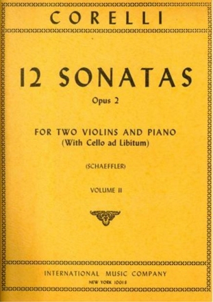 12 Sonatas op.2 Vol.2 (Nos.5-8) 2 Geigen und Klavier mit Violoncello ad lib Partitur und Stimmen