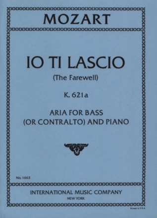 Lo ti Lascio (L'Addio) K.621a Bass Singstimme und Klavier Partitur (zugleich Spielpartitur)