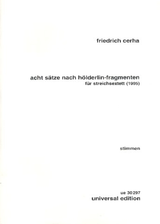 8 Stze nach Hlderlin-Fragmenten fr Streichsextett Stimmen