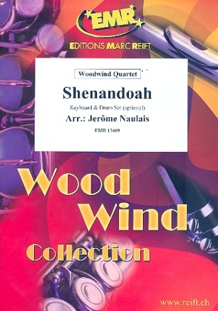 Shenandoah: f�r 4 Holzbl�ser (Keyboard und Percussion ad lib) Partitur und Stimmen