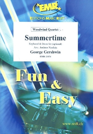 Summertime fr 4 Holzblser (Keyboard und Percussion ad lib) Partitur und Stimmen