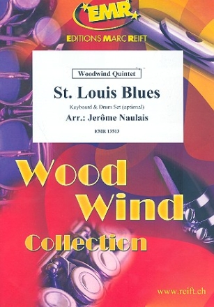 St. Louis Blues: f�r 5 Holzbl�ser (Keyboard und Percussion ad lib) Partitur und Stimmen