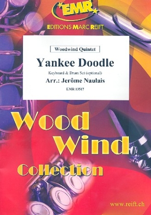 Yankee Doodle: f�r 5 Holzbl�ser (Keyboard und Percussion ad lib) Partitur und Stimmen