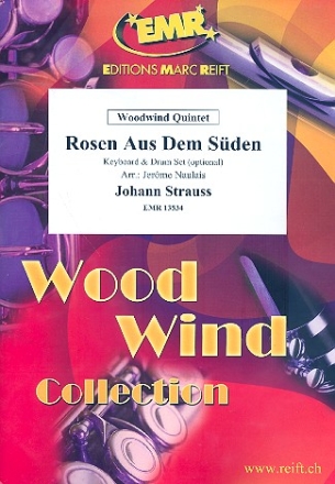 Rosen aus dem S�den f�r 5 Holzbl�ser (Keyboard und Percussion ad lib) Partitur und Stimmen