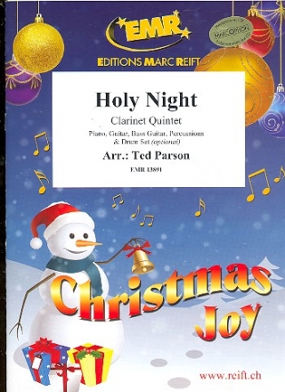 Holy Night f�r 5 Klarinetten (Klavier, Gitarre und Percussion ad lib) Partitur und Stimmen