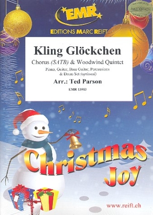 Kling Gl�ckchen kling for mixed chorus and 5 woodwind instruments (rhythm group ad lib) score and parts (incl. 20 chorus scores)