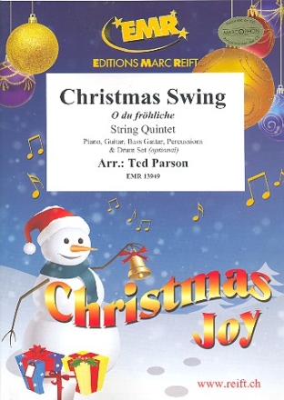Christmas Swing (O du fr�hliche) for 5 string instruments (ensemble) (rhythm roup ad lib) score and parts