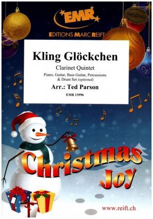 Kling Gl�ckchen kling f�r 5 Klarinetten (Klavier, Gitarre und Percussion ad lib) Partitur und Stimmen