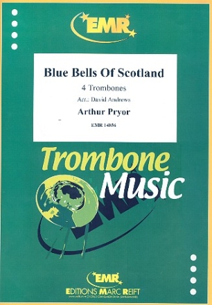 Bluebells Of Scotland fr 4 Posaunen Partitur und Stimmen