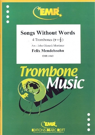 Lieder ohne Worte f�r 4 Posaunen Partitur und Stimmen