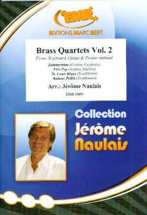 Brass Quartets Band 2 f�r 4 Blechbl�ser (Ensemble) (Klavier, Gitarre und Percussion ad lib) Partitur und Stimmen