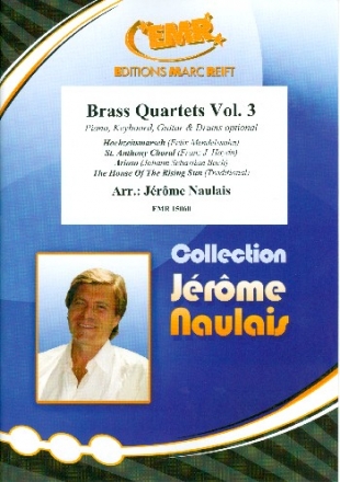 Brass Quartets Band 3 f�r 4 Blechbl�ser (Ensemble) (Klavier, Gitarre und Percussion ad lib) Partitur und Stimmen