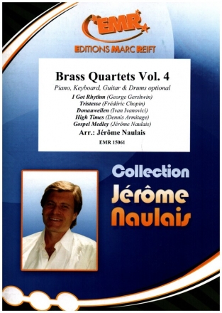 Brass Quartets Band 4 f�r 4 Blechbl�ser (Ensemble) (Klavier, Gitarre und Percussion ad lib) Partitur und Stimmen