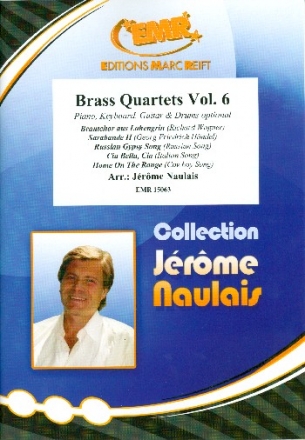 Brass Quartets Band 6 f�r 4 Blechbl�ser (Ensemble) (Klavier, Gitarre und Percussion ad lib) Partitur und Stimmen